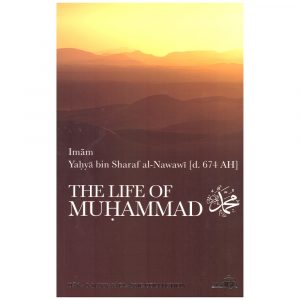 The Life of Muhammad – Imam al-Nawawi