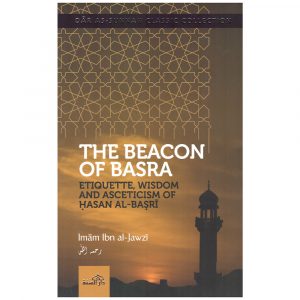 The Beacon of Basra by Imam Ibn Jawzi