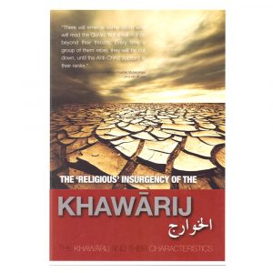 The ‘Religious’ Insurgency of the Khawarij