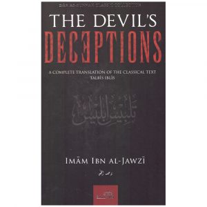 The Devil’s Deceptions (Talbis Iblis) – Imam Ibn Al-Jawzi