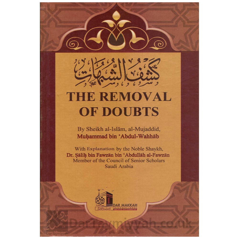 The-Removal-of-Doubts-by-Sheikh-Al-Islam-Muhammad-bin-Abdul-Wahhab-Dr-Salih-bin-Fawzan-bin-Abdullah-al-Fawzan