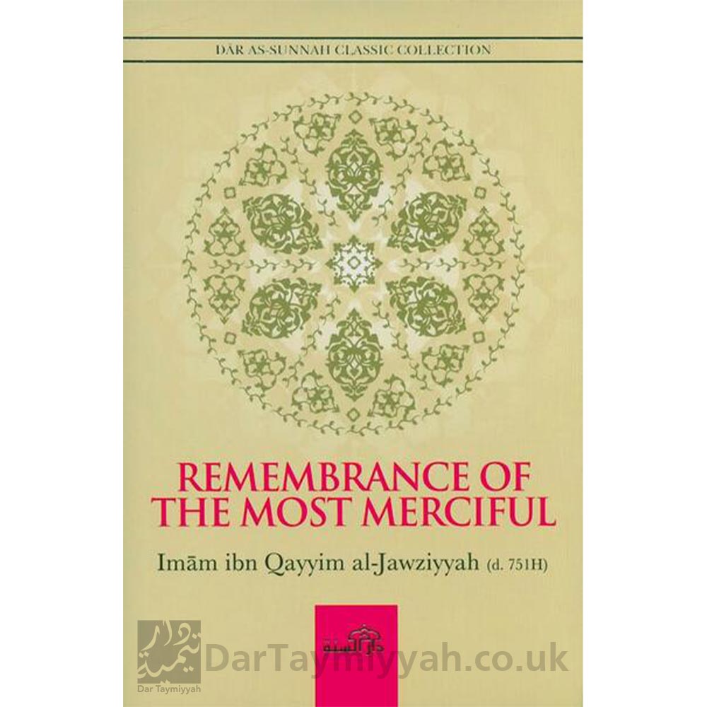 Remembrance-of-The-Most-Merciful-Imam-Ibn-Qayyim-al-Jawziyyah-Dar-as-Sunnah-Publishers