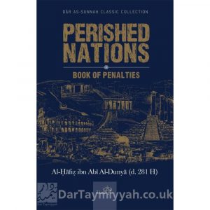 Perished Nations Book of Penalties | Al-Hafiz Ibn Abi Al-Dunya