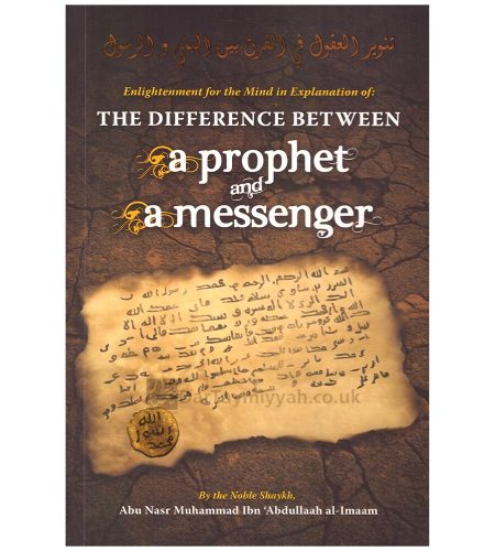 The Difference Between A Prophet And A Messenger